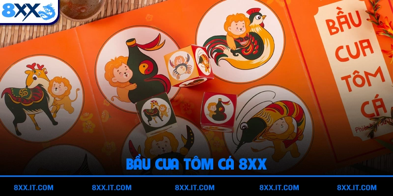 Bầu cua tôm cá 8XX