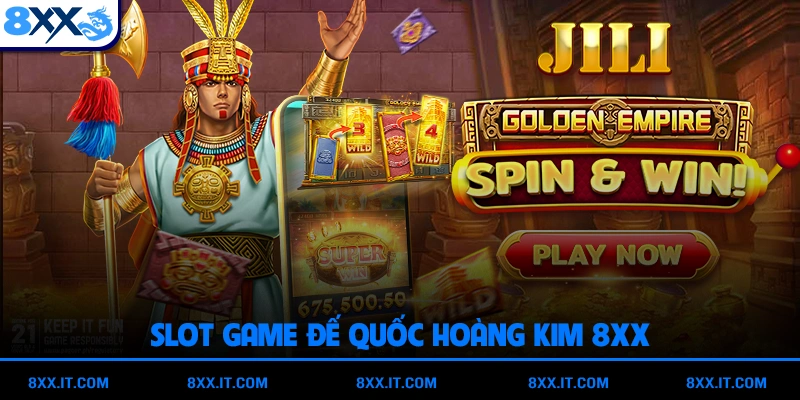 Slot game Đế Quốc Hoàng Kim 8XX